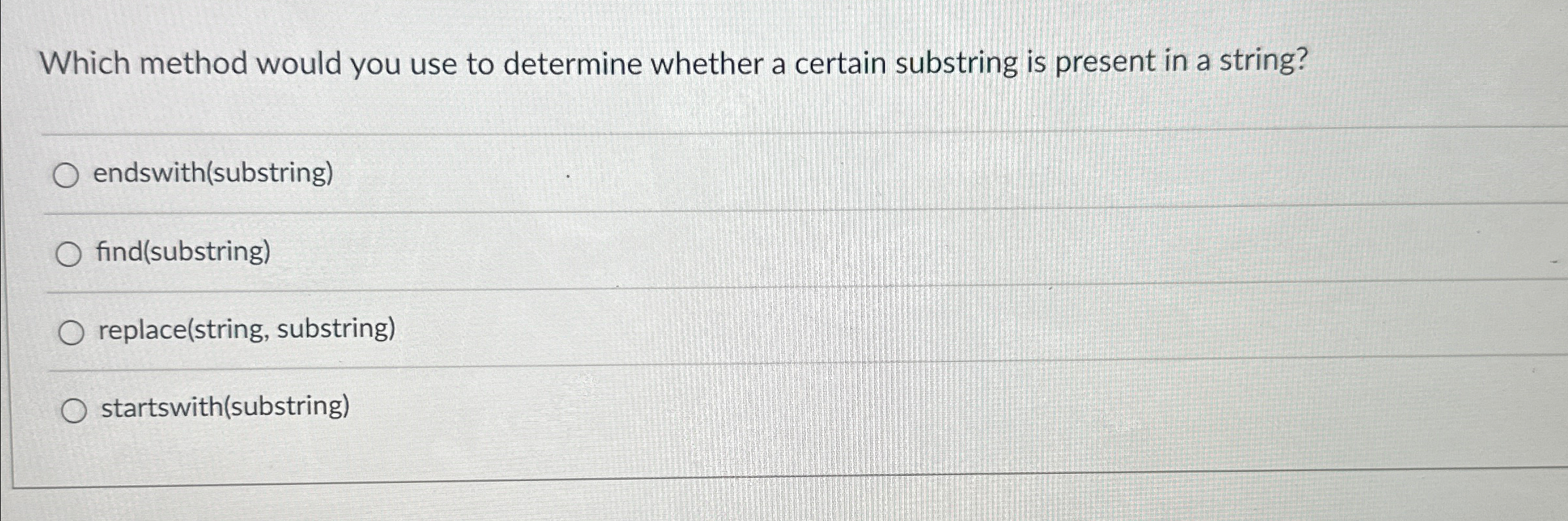 Which method would you use to determine whether a