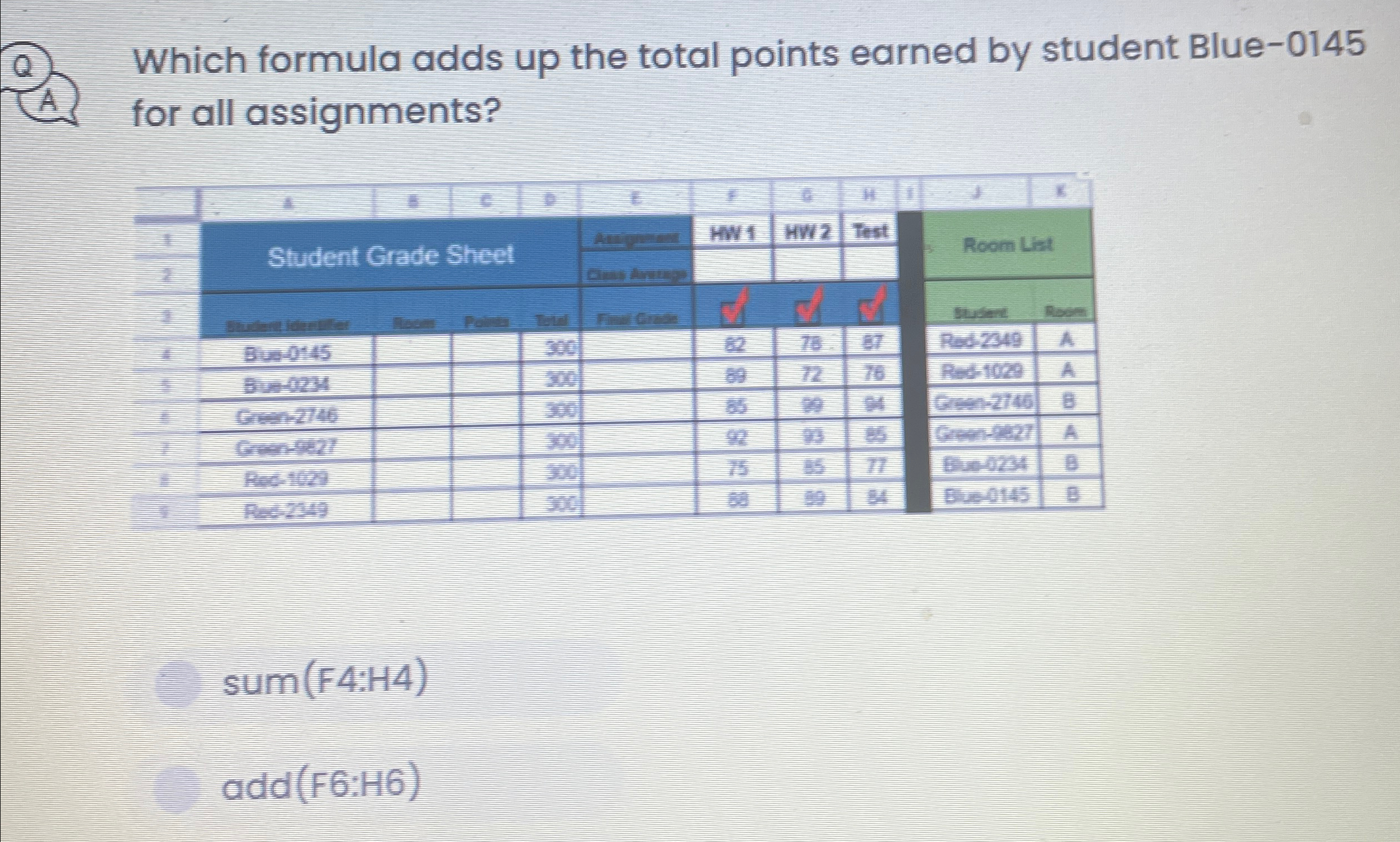( Q ) Which formula adds up the total points