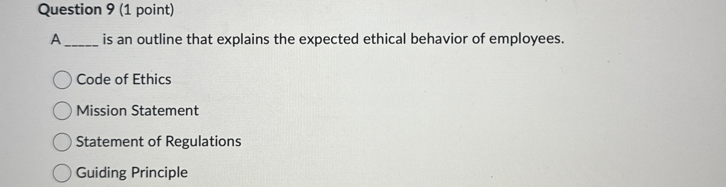 Question 9 ( 1 point ) A is an outline that