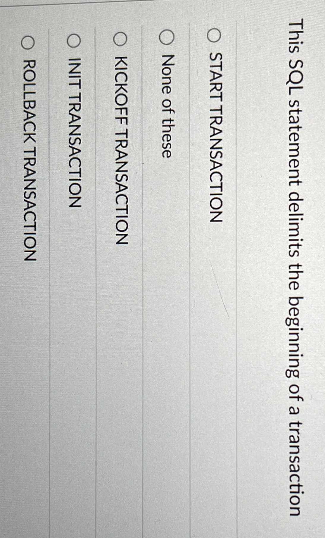 This SQL statement delimits the beginning of a