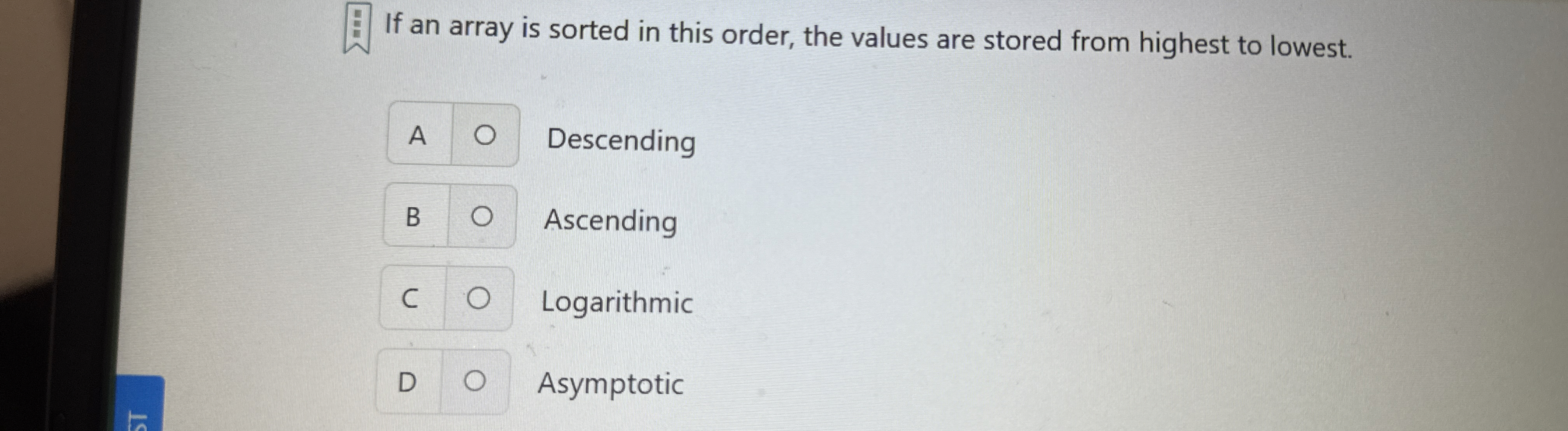 If an array is sorted in this order, the values