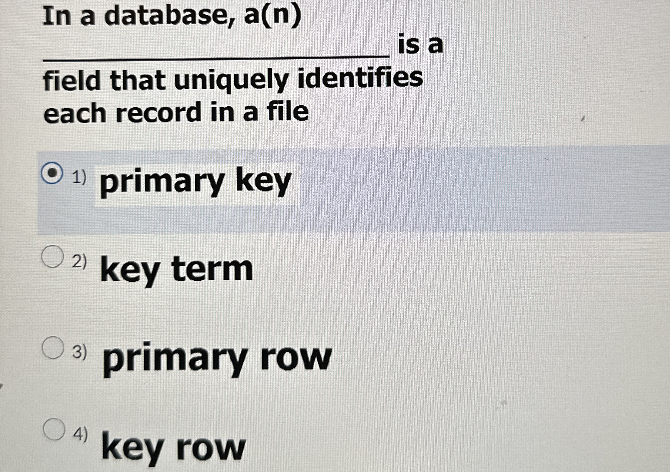 In a database, a ( n ) q , is a field that