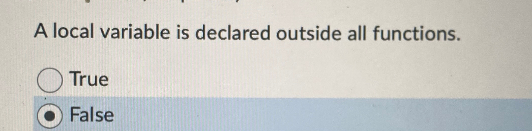 A local variable is declared outside all