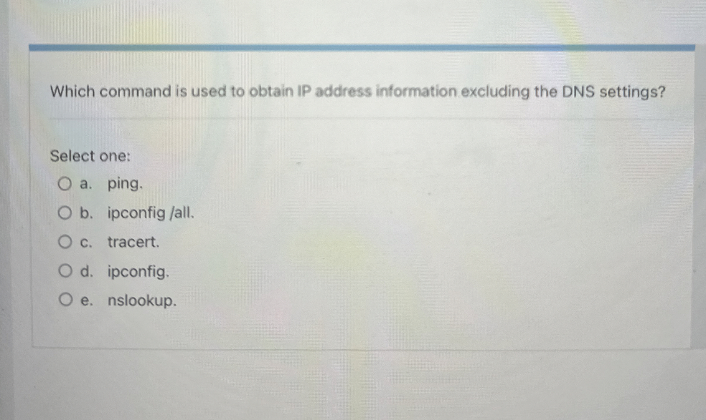Which command is used to obtain IP address