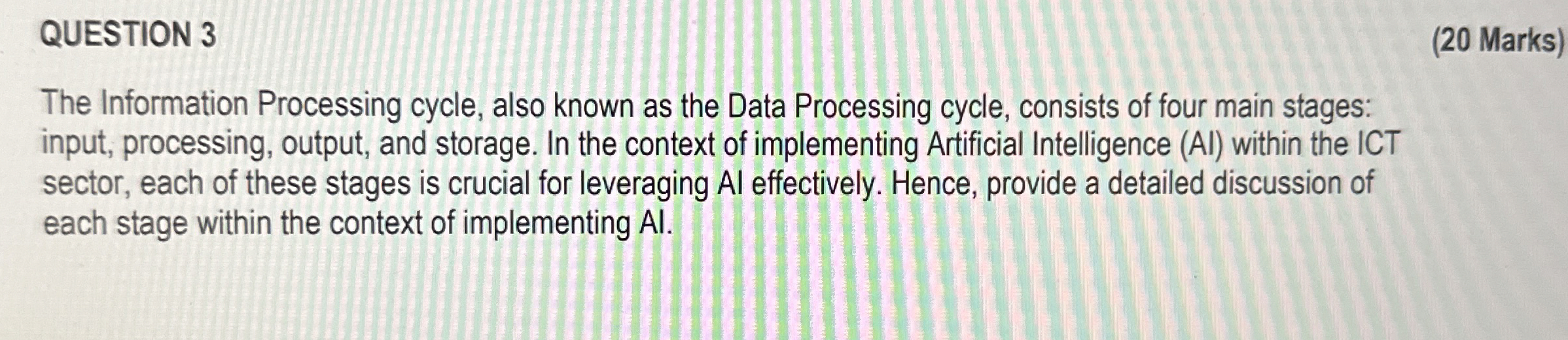 QUESTION 3 ( 2 0 Marks ) The Information