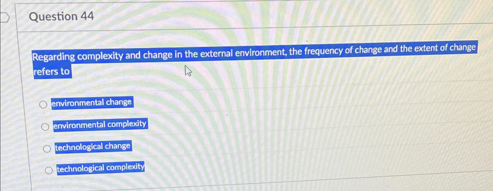 Question 4 4 Regarding complexity and change in