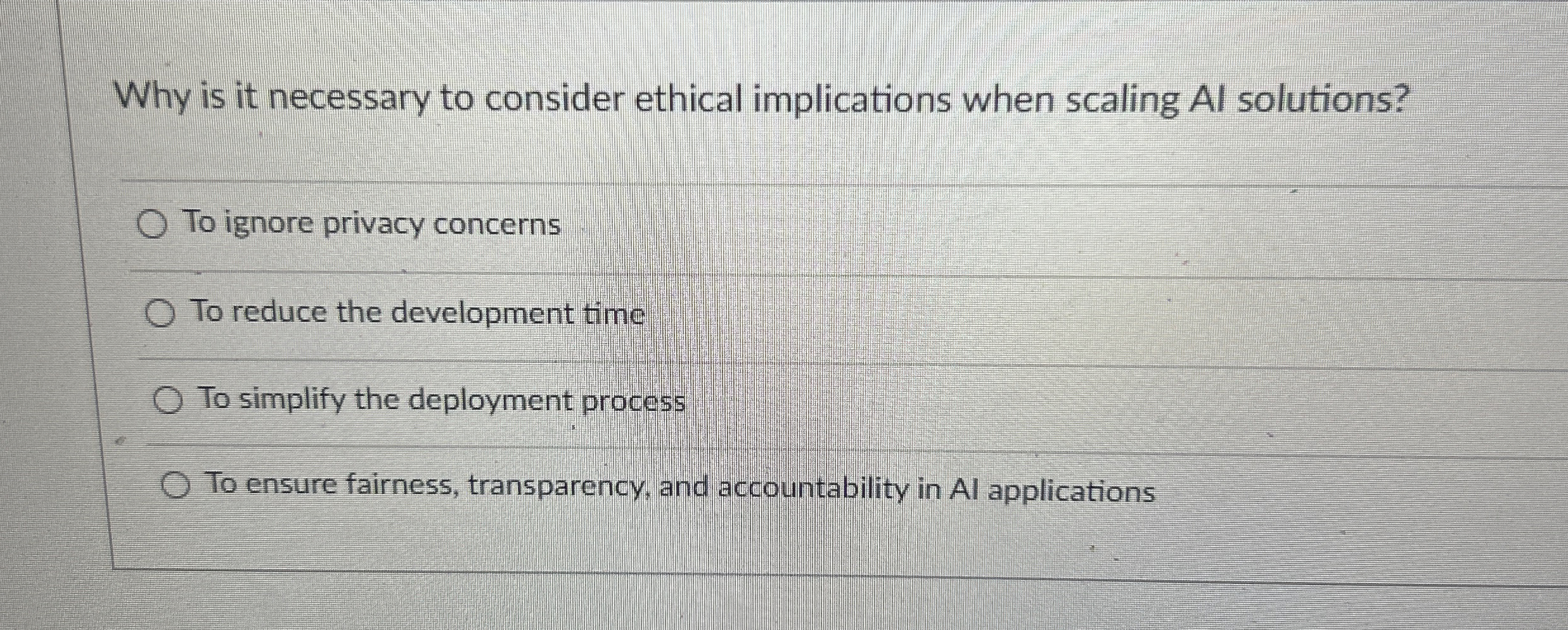 Why is it necessary to consider ethical