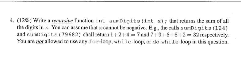 ( 1 2 % ) Write a recursive function int