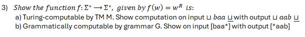 3 Theory of computing Please clearly show answer