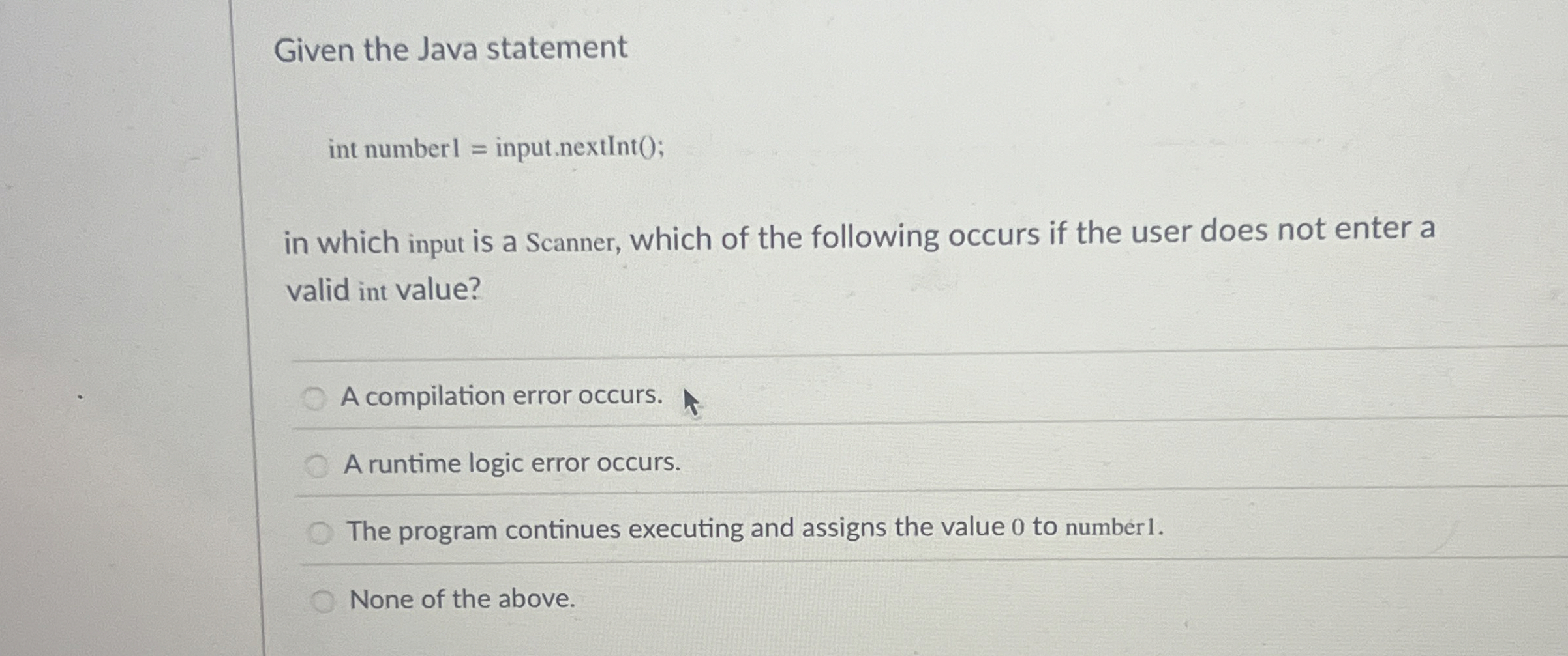 Given the Java statement int numberl =