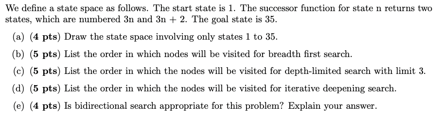 We define a state space as follows. The start