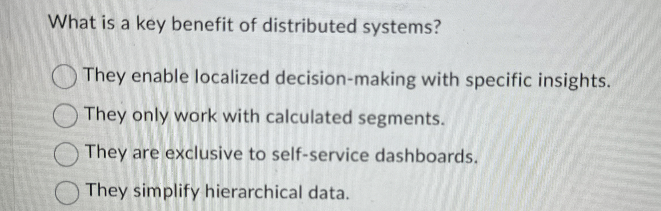 What is a key benefit of distributed systems?