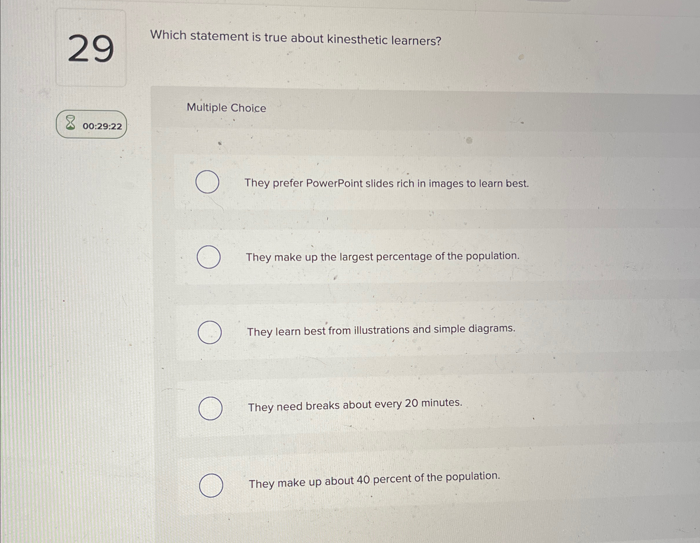 2 9 Which statement is true about kinesthetic