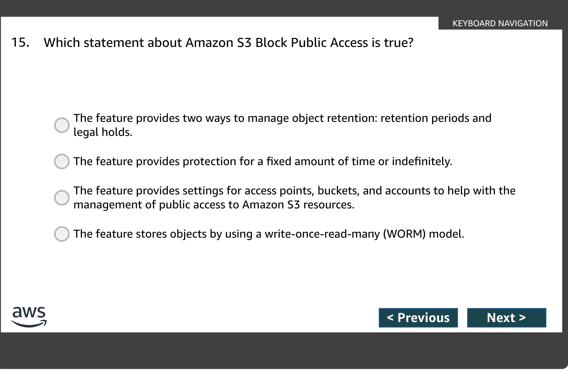 Which statement about Amazon S 3 Block Public