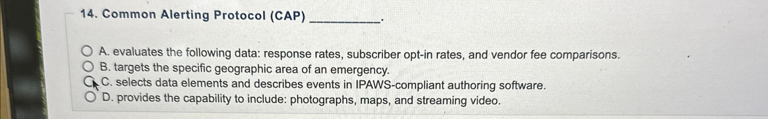 Common Alerting Protocol ( CAP ) q , A .
