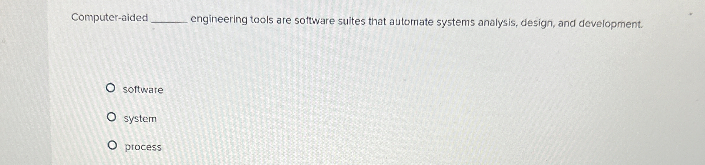 Computer - aided engineering tools are software