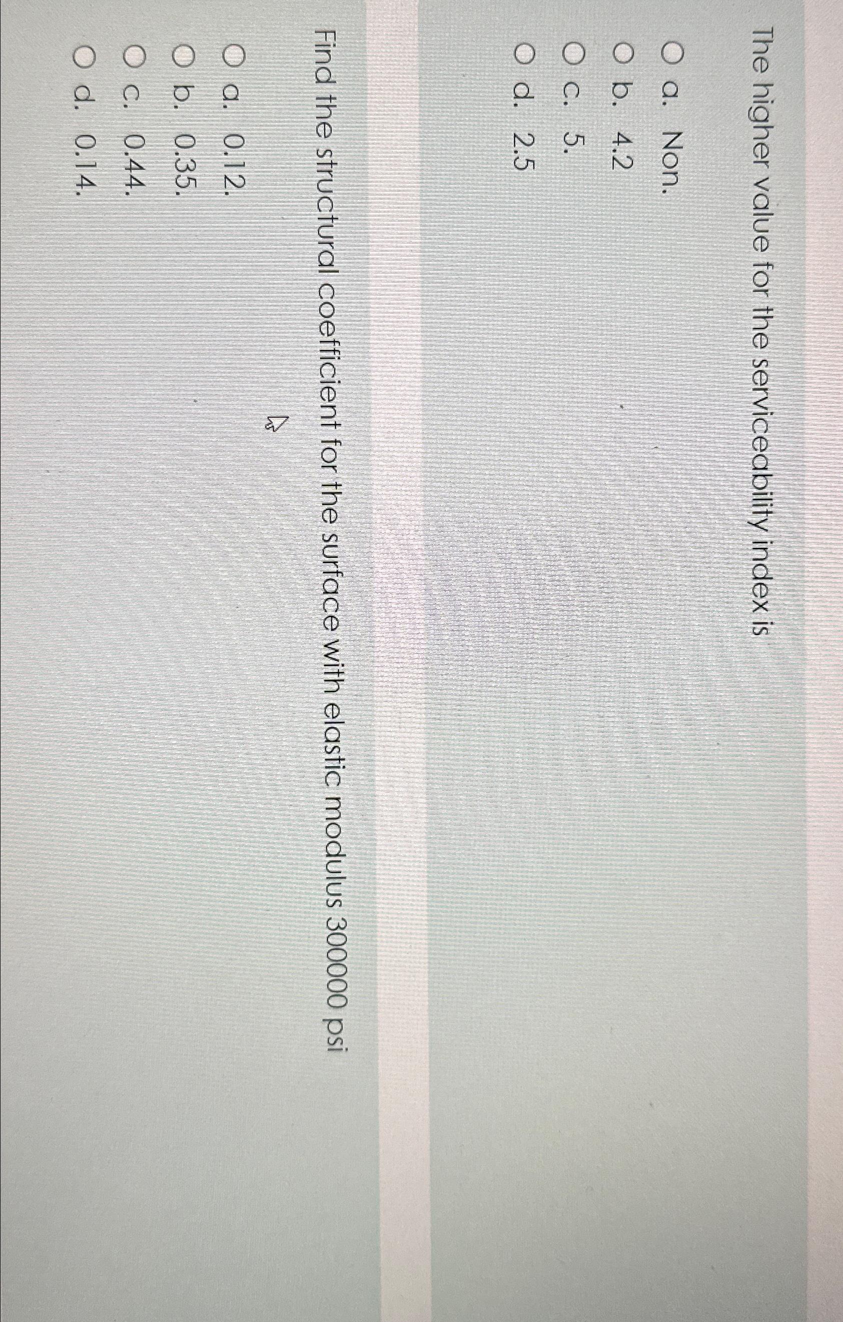 The higher value for the serviceability index is