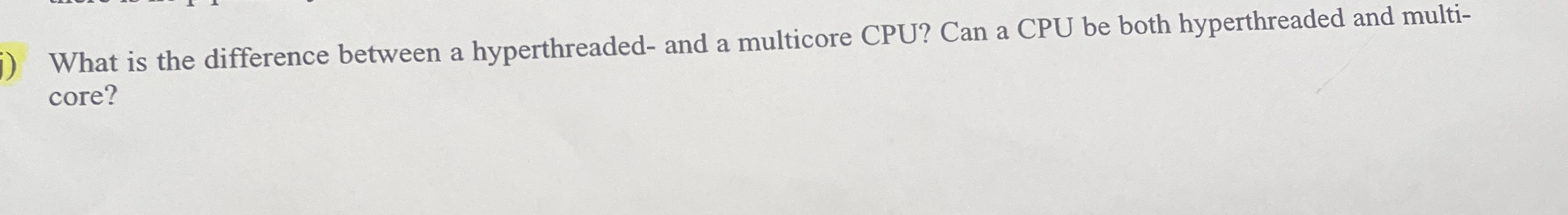 What is the difference between a hyperthreaded -