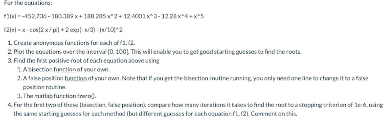 A false position function of your own. Note that