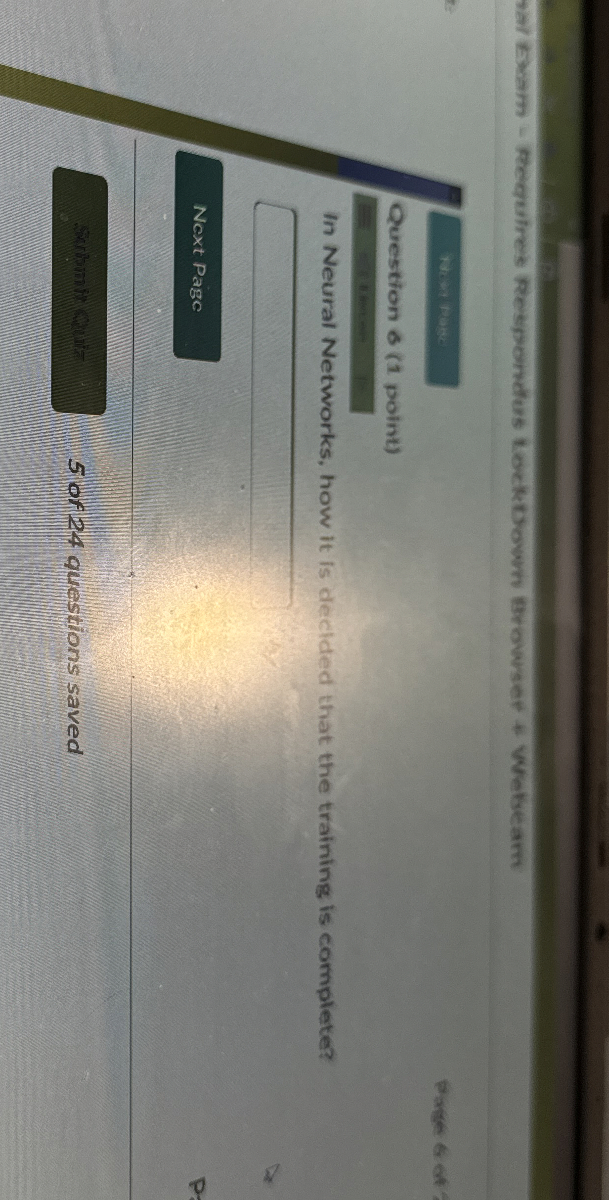 Page 6 ot Question 6 ( 1 point ) In Neural