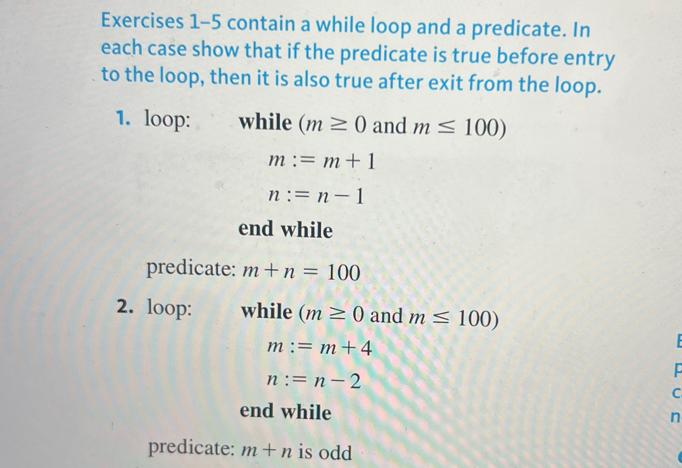 Exercises 1 - 5 contain a while loop and a
