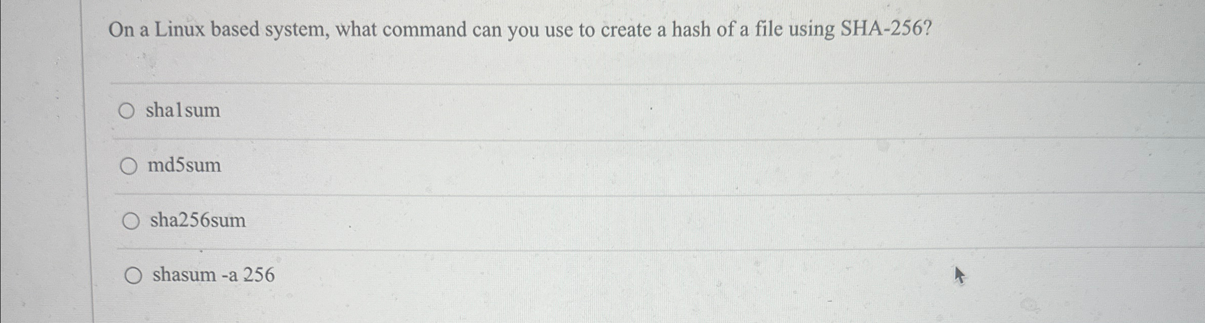 On a Linux based system, what command can you use