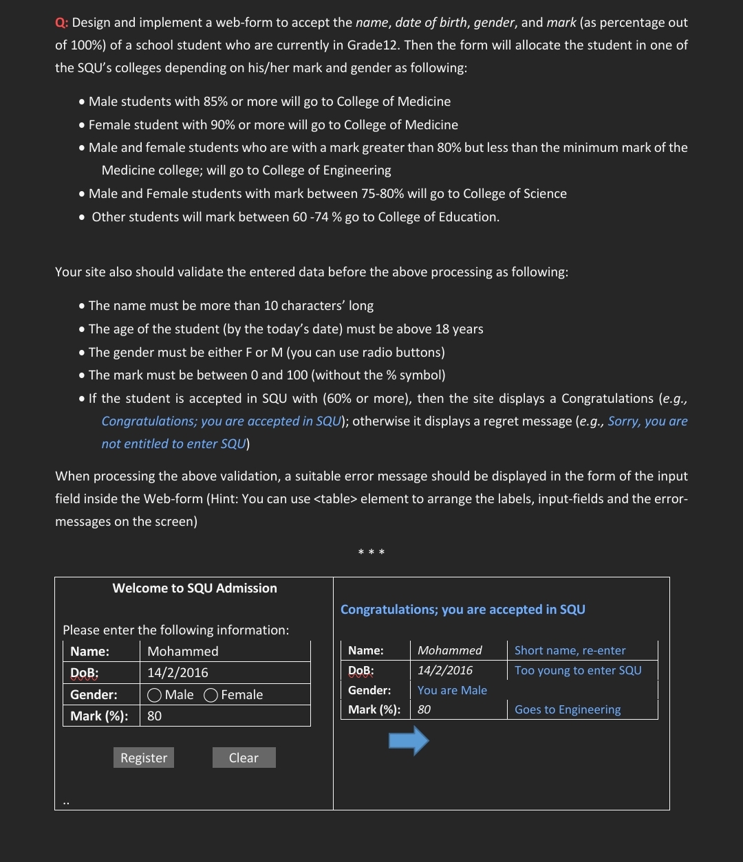 Q: Design and implement a web - form to accept