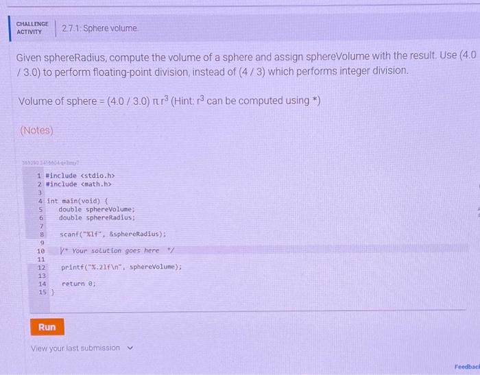 C line 10 CHALLENGE ACTIVITY 27.1: Sphere volume