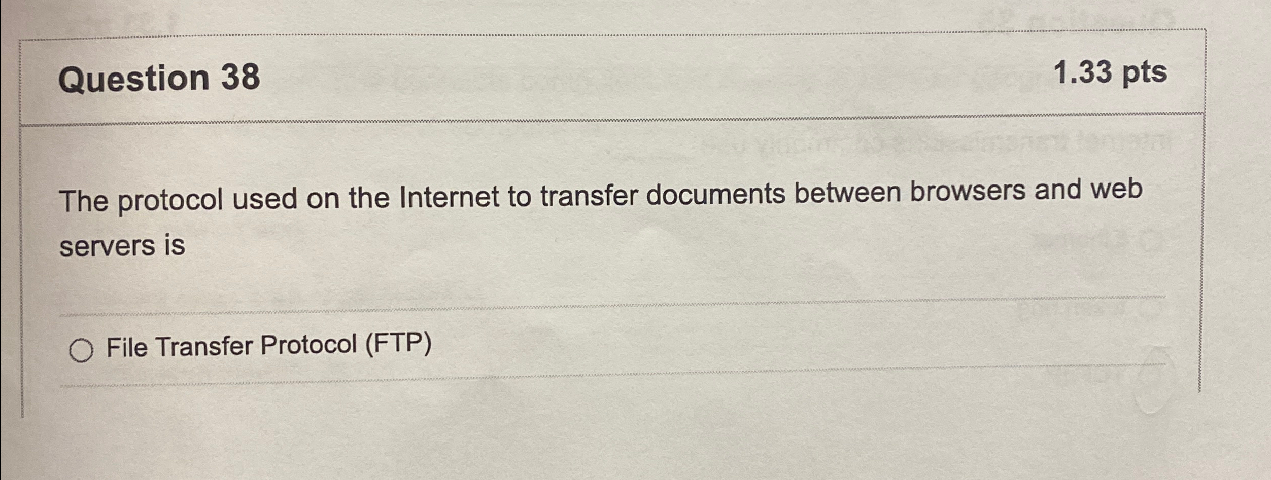 Question 3 8 1 . 3 3 p t s The protocol used on