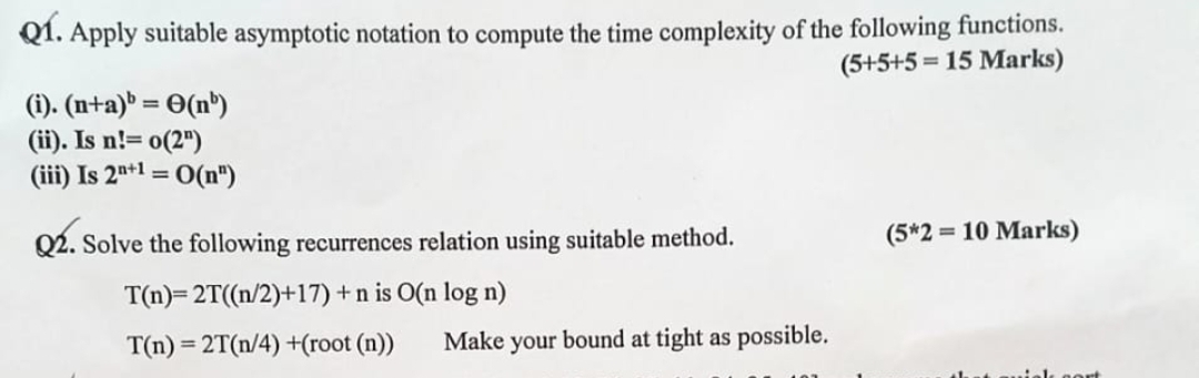 Q 1 . Apply suitable asymptotic notation to