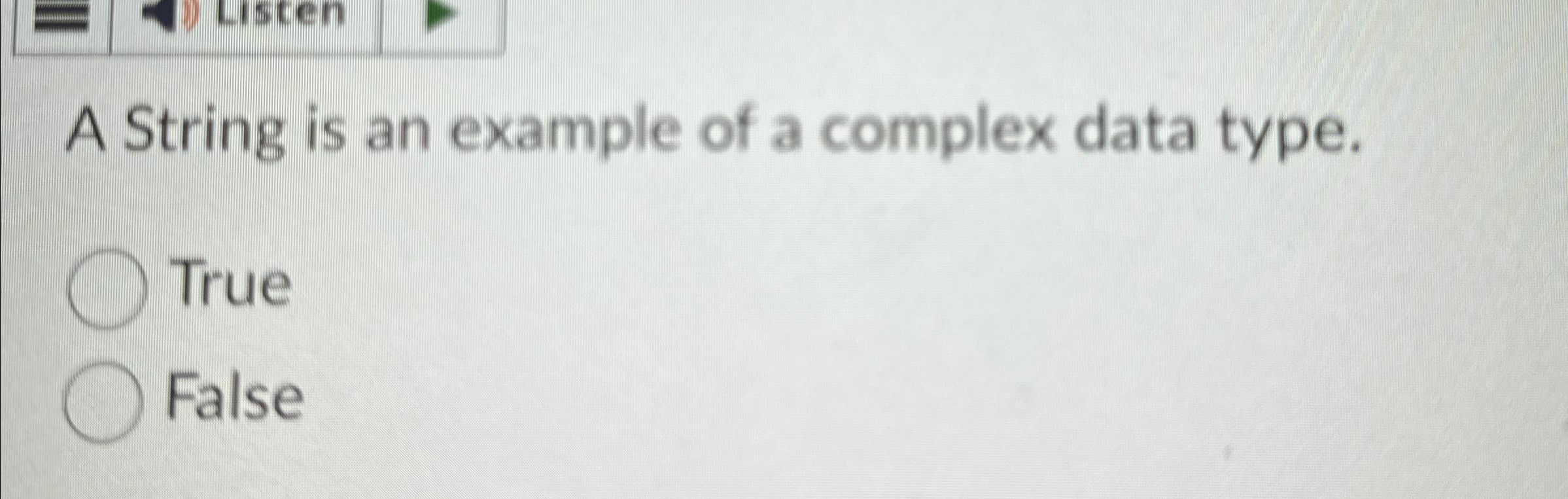 A String is an example of a complex data type.