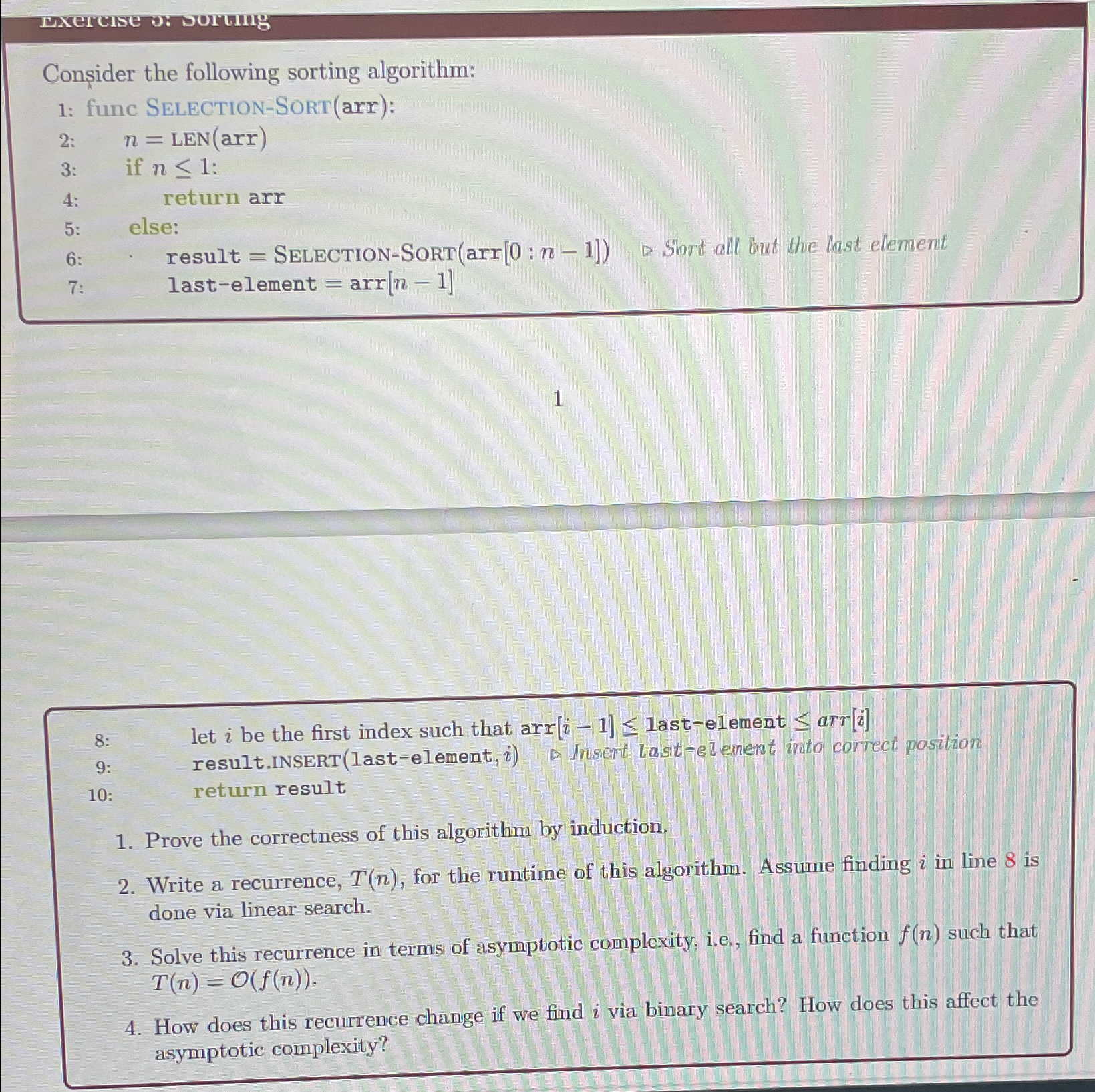Consider the following sorting algorithm: 1 :