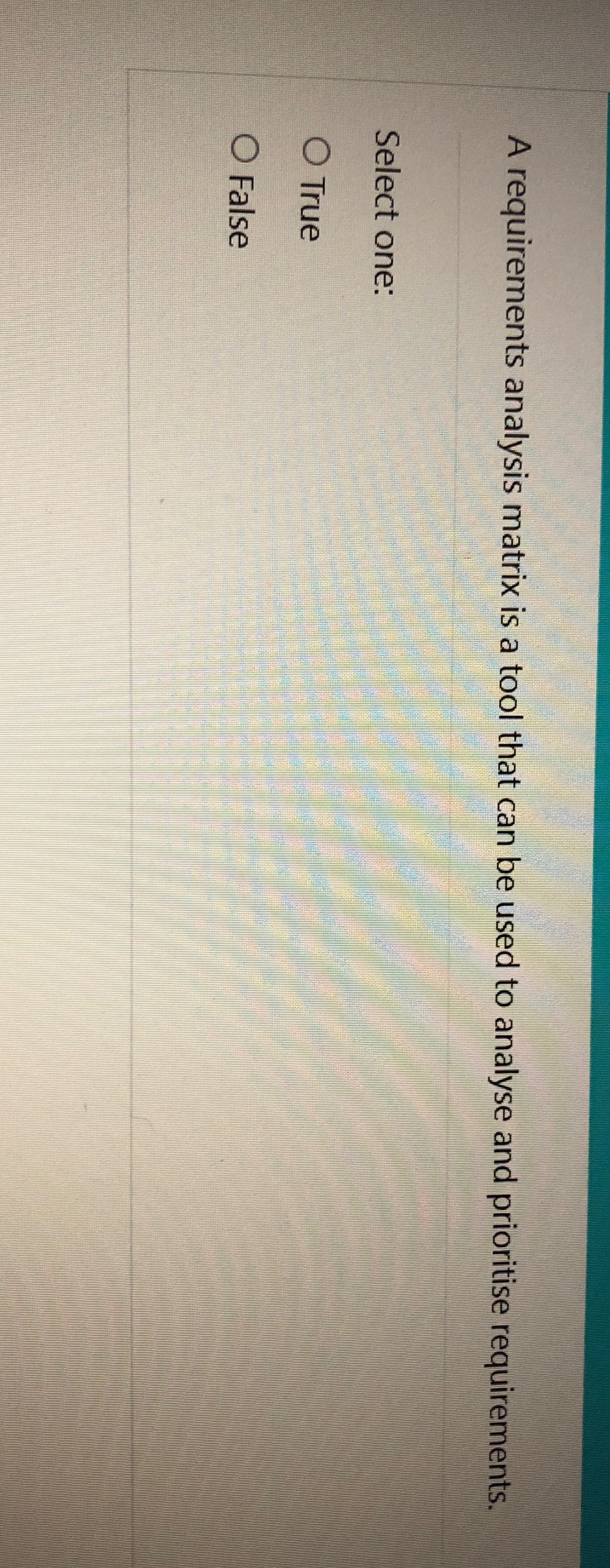 A requirements analysis matrix is a tool that can
