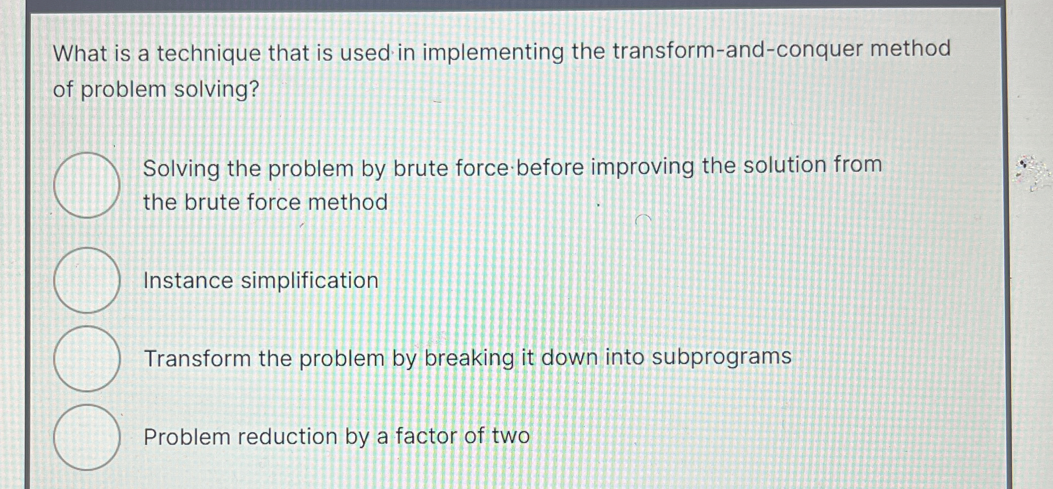 What is a technique that is used in implementing