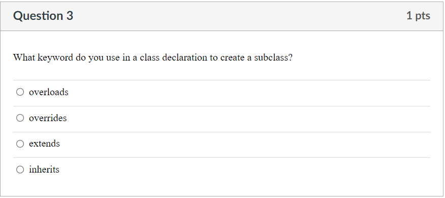 Question 3 What keyword do you use in a class