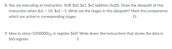8. You are executing an instruction, SUB $50,