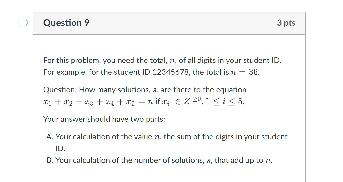 Question 9 For this problem, you need the total,