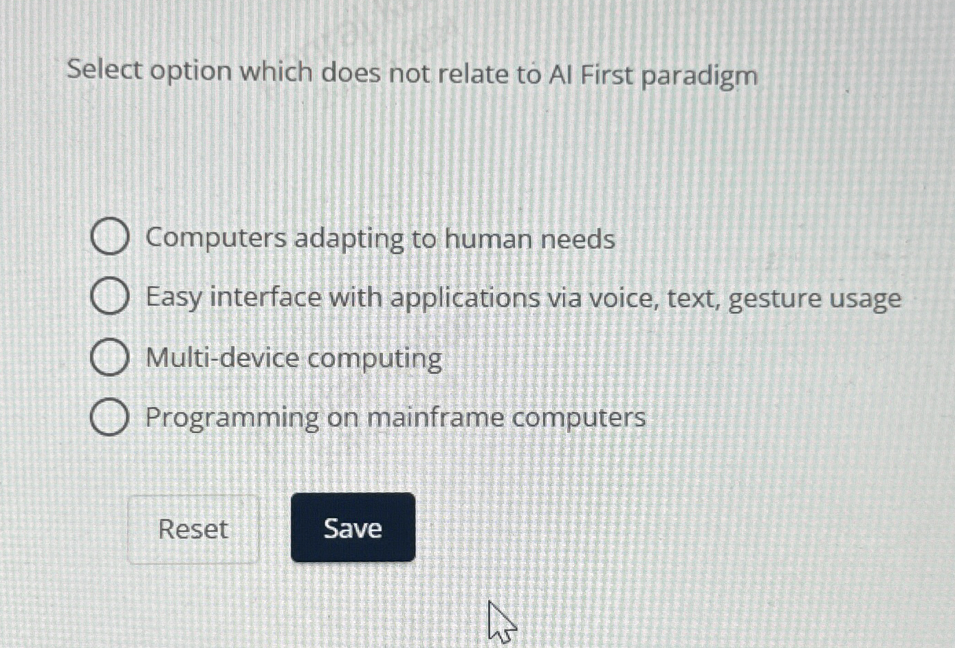 Select option which does not relate to AI First