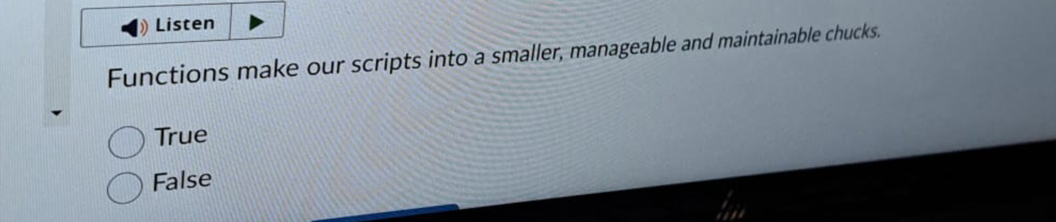 Functions make our scripts into a smaller,