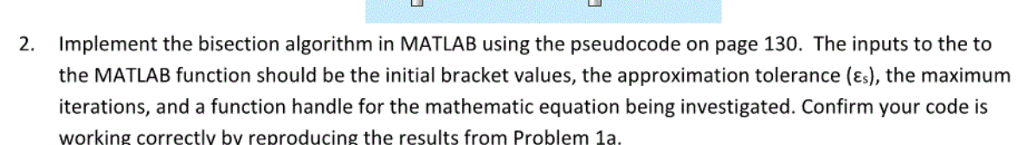 numerical methods/ matlab Implement the bisection