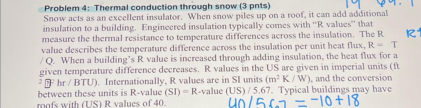 Problem 4: Thermal conduction through snow (3
