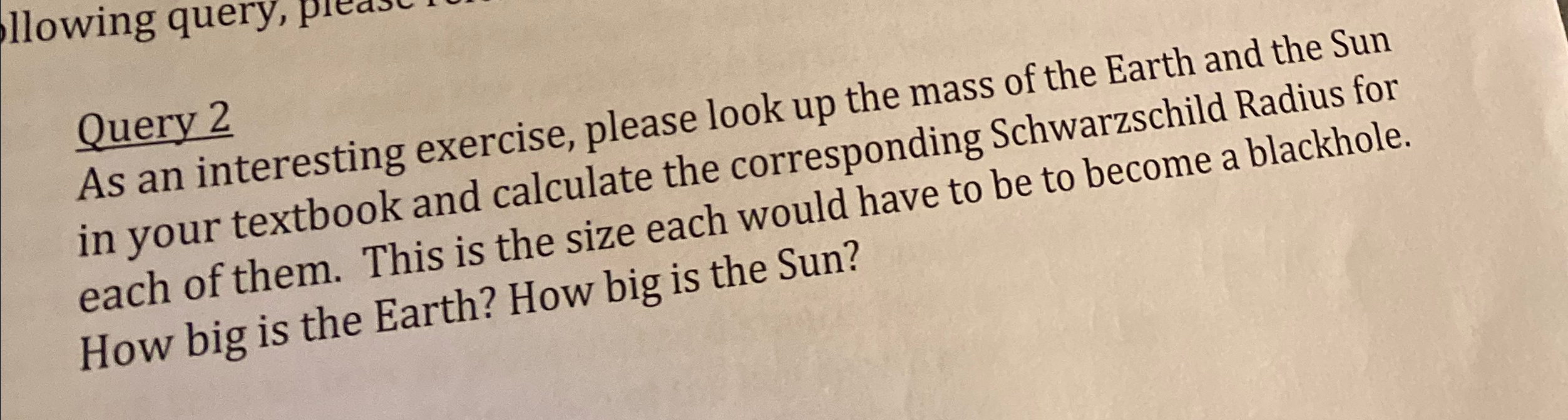 Query 2 As an interesting exercise, please look