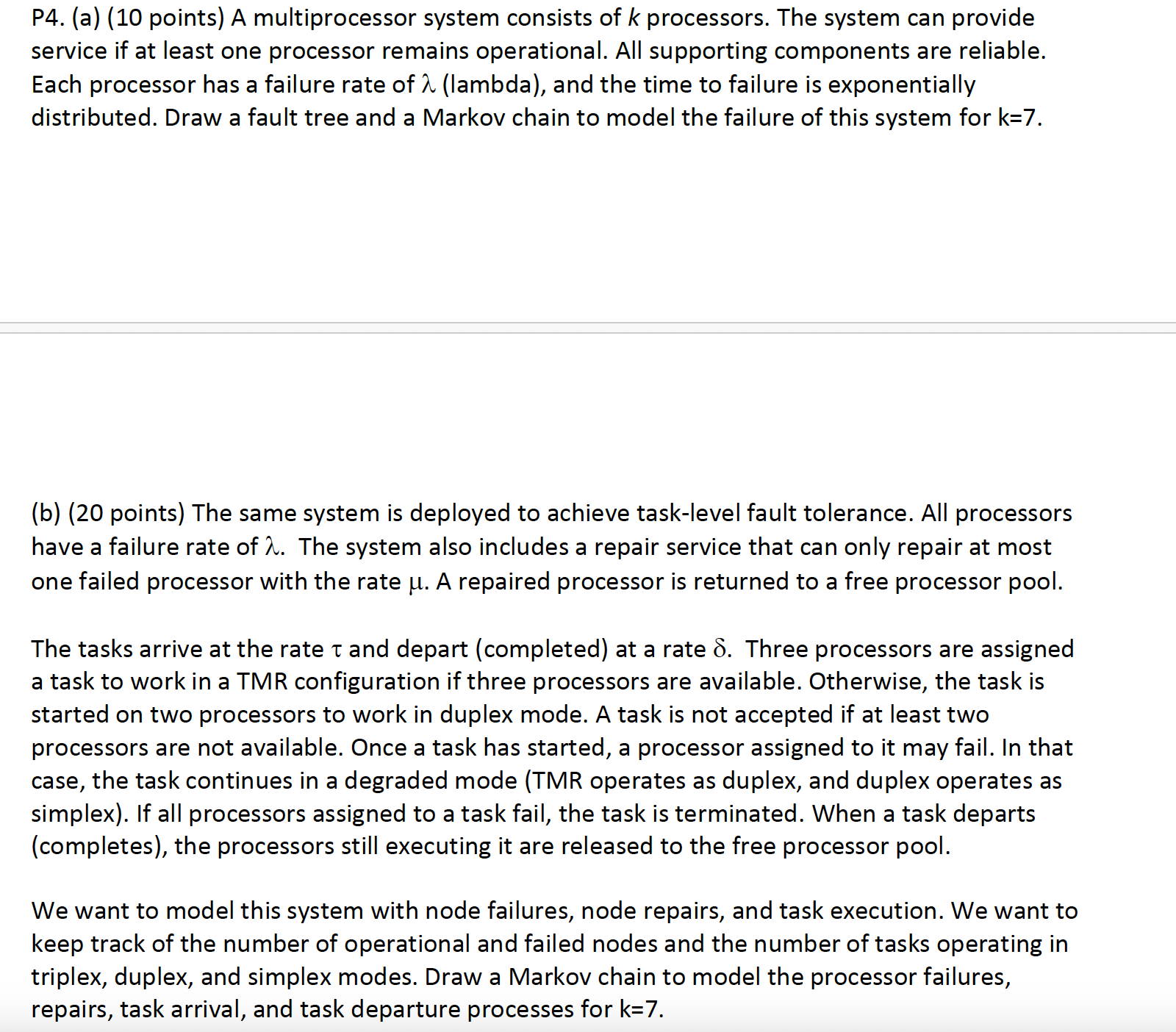 P 4 . ( a ) ( 1 0 points ) A multiprocessor