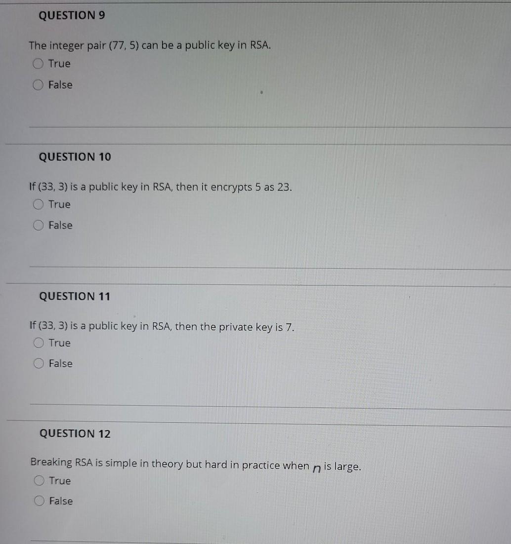 QUESTION 9 The integer pair (77,5) can be a
