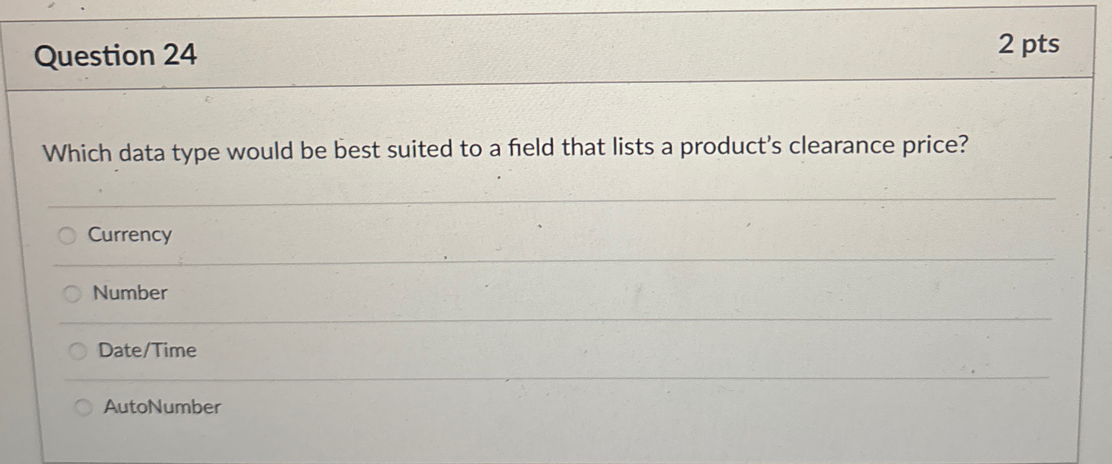 Question 2 4 2 p t s Which data type would be