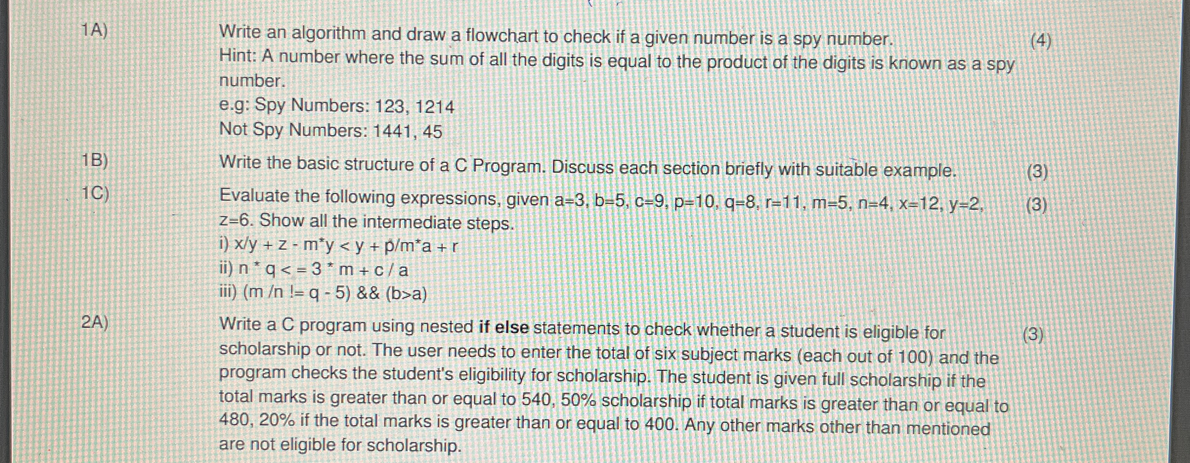 1 A ) Write an algorithm and draw a flowchart to