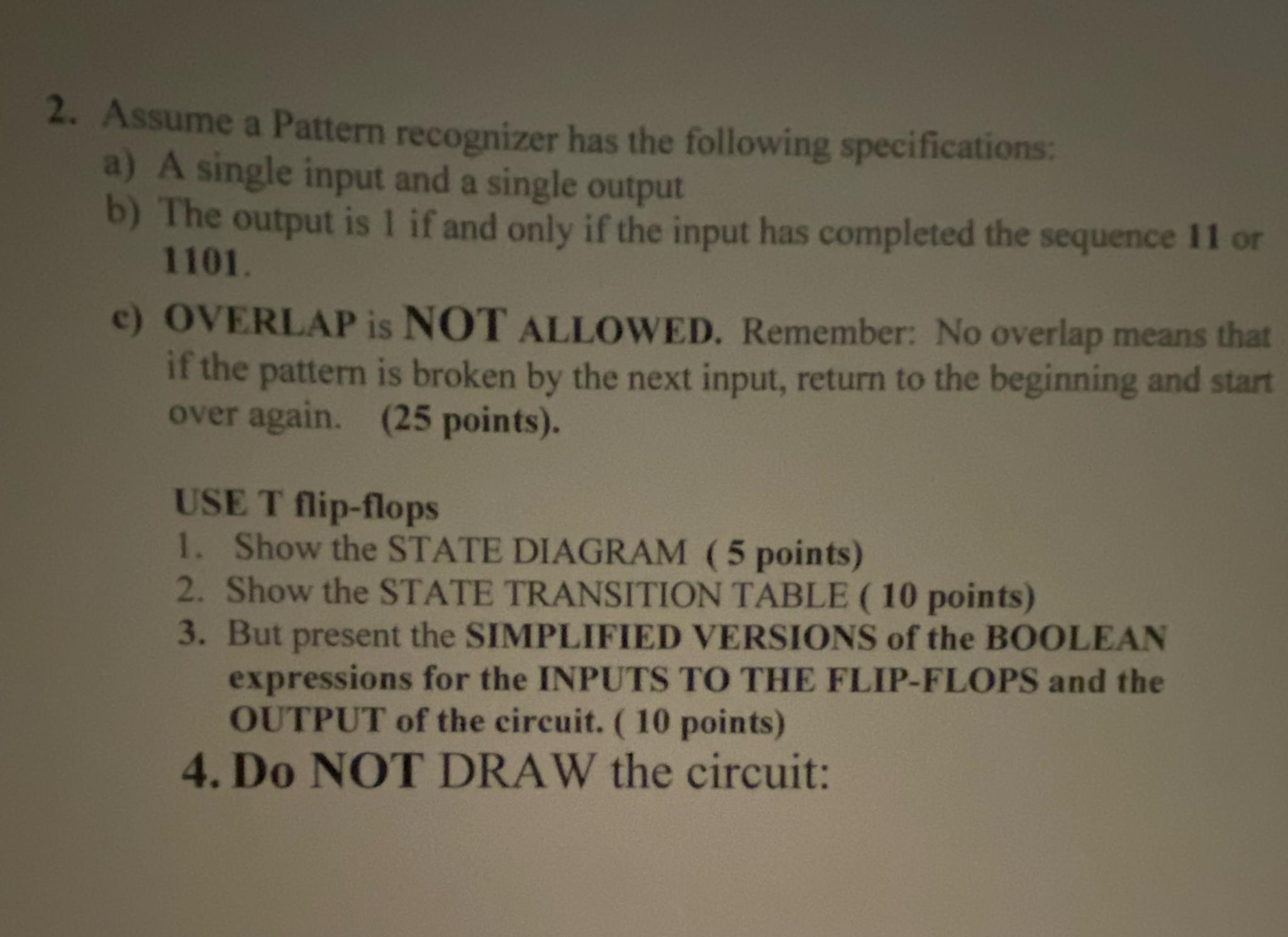 Assume a Pattern recognizer has the following