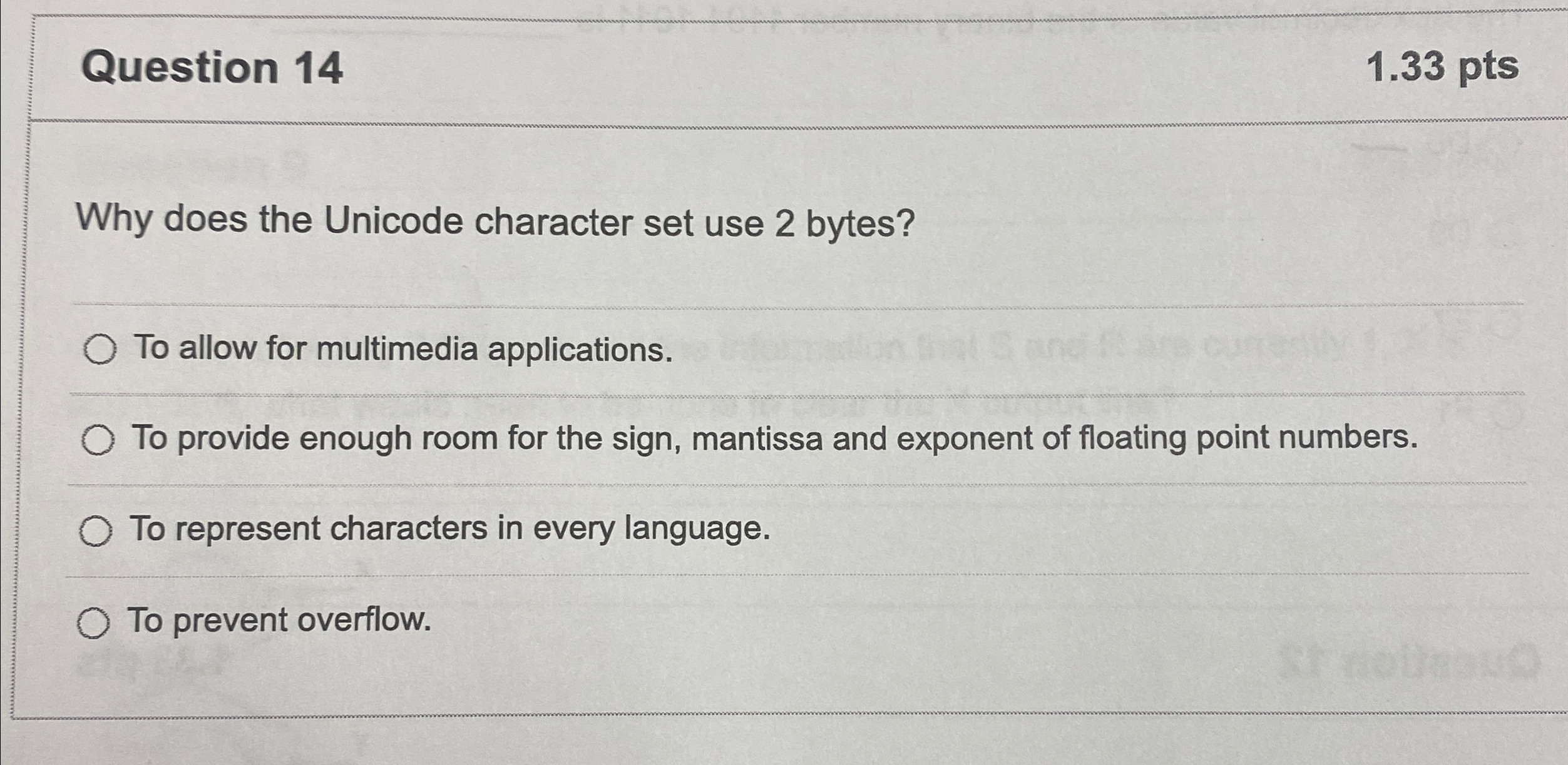 Question 1 4 1 . 3 3 p t s Why does the Unicode