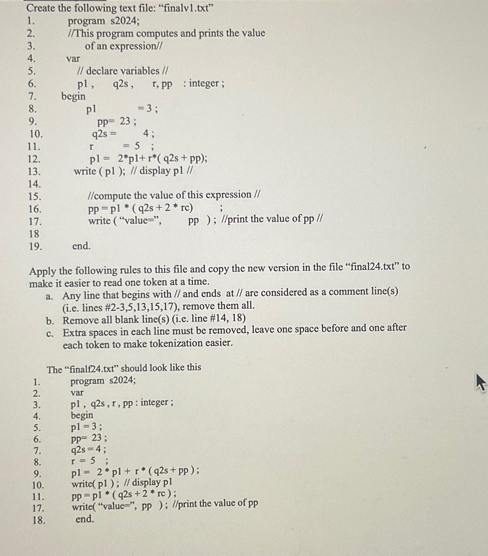 Create the following text file: "finalv 1 . txt "