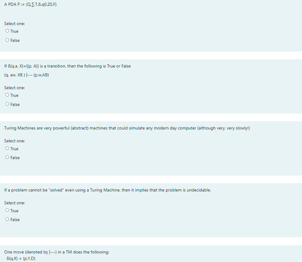 A PDA P : = ( Q , , T , , q 0 , Z 0 , F ) Select